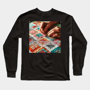 Snitches get Stitches Long Sleeve T-Shirt